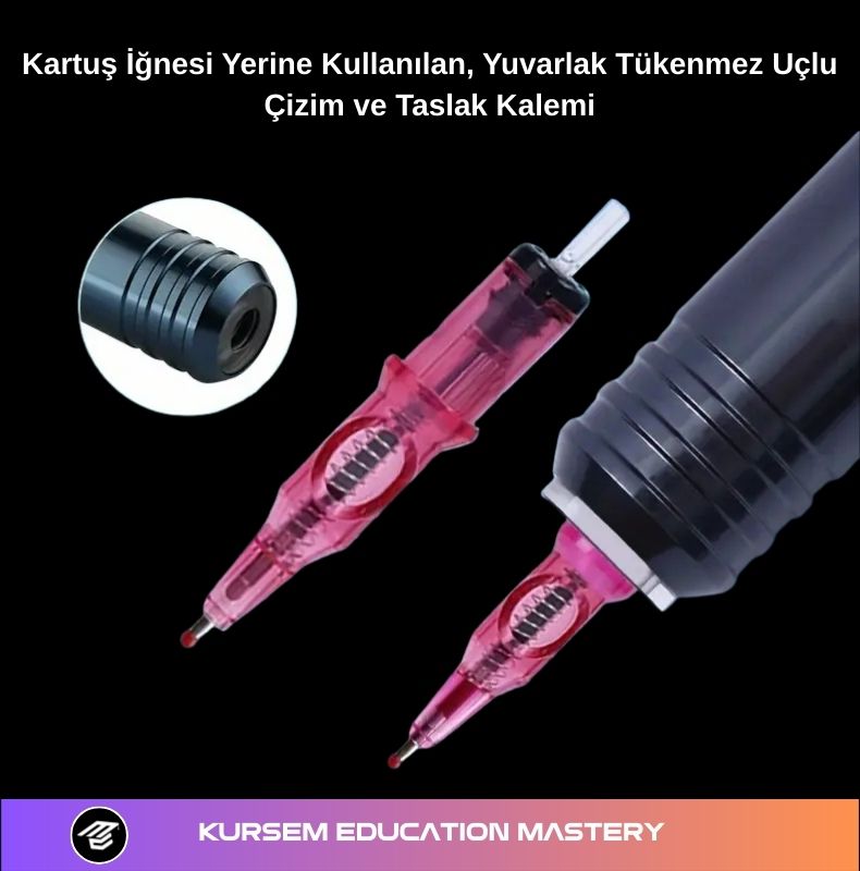 Kalıcı Makyaj Antrenman Çalışmaları İçin Kartuş Kalem – Kartuş İğnesi Yerine Kullanılan, Yuvarlak Tükenmez Uçlu Çizim ve Taslak Kalemi